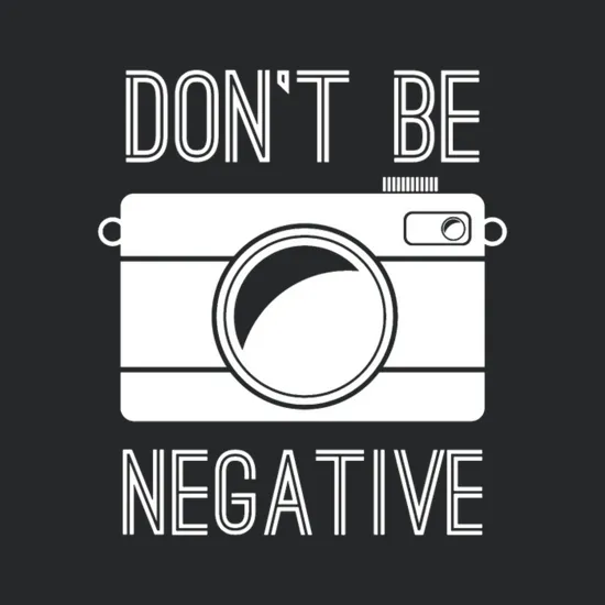 Don T Be Negative