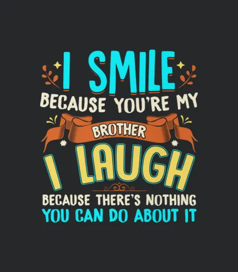 Gifts For Brother From Sister Funny Brother Funny Sibling