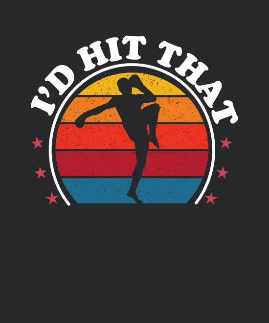 Id Hit That Muay Thai