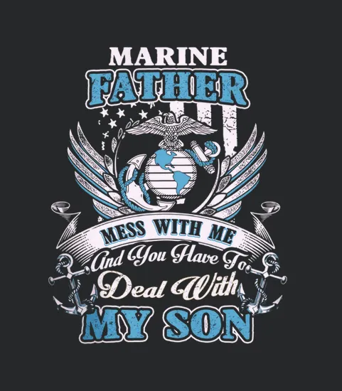 Marine Dad Marine Father My Son