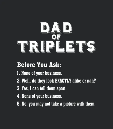 Mens Funny Triplet Dad For Fathers Day Common Questions