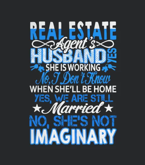 Real Estate Agents Husband