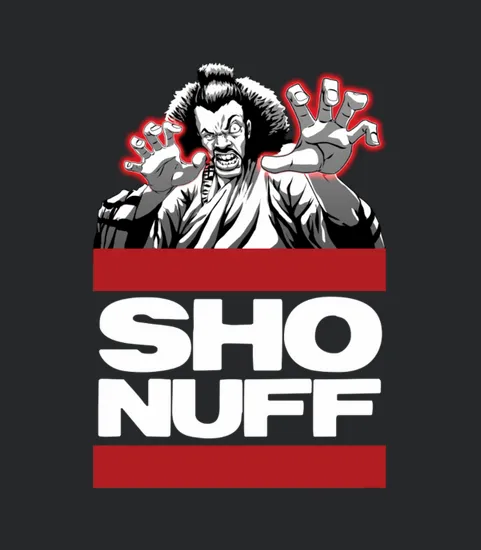 Sho Nuff