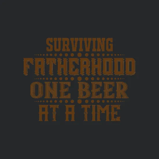 Surviving Fatherhood One Beer At A Time