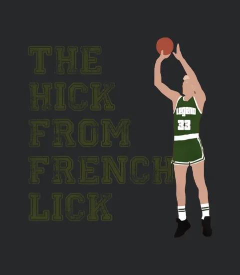 The Hick From French Lick