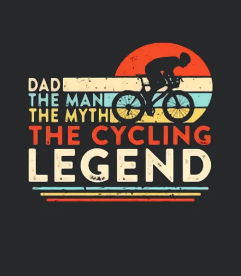 Vintage Dad The Man The Myth The Cycling Legend