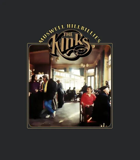 Rk70s 340 The Kinks Muswell Hillbillies