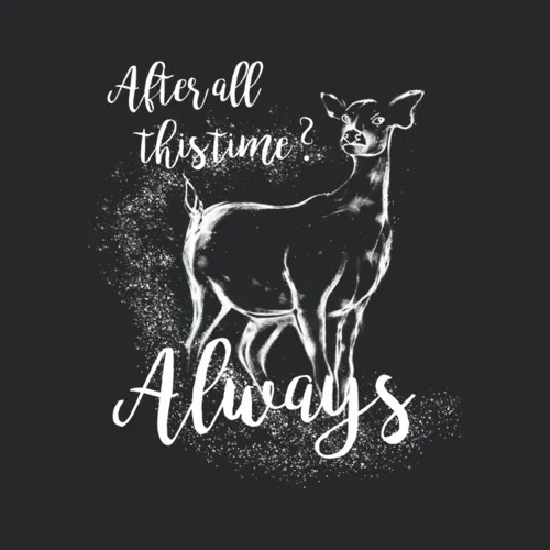 Harry Potter After All This Time Always