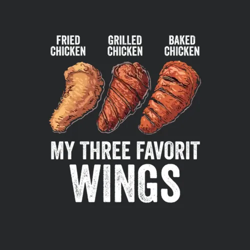 Chicken Wings Funny Fried Grilled Baked
