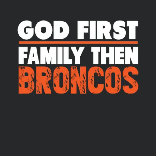 God Family Broncos Denver Christian Nfl