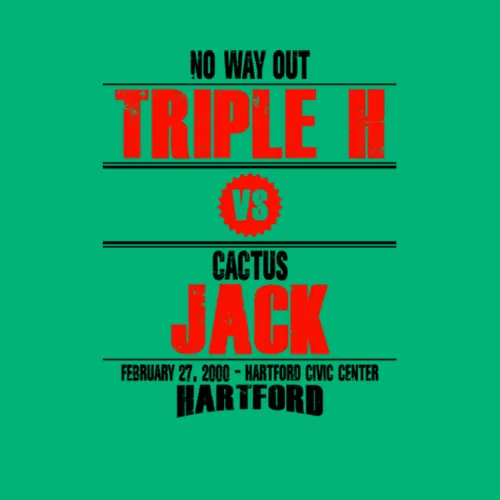 Triple H Vs Cactus Jack No Way Out Retro Look