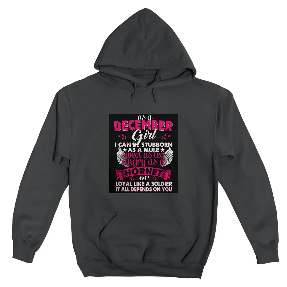 December Girl Stubborn As Mule Sweet As Tea