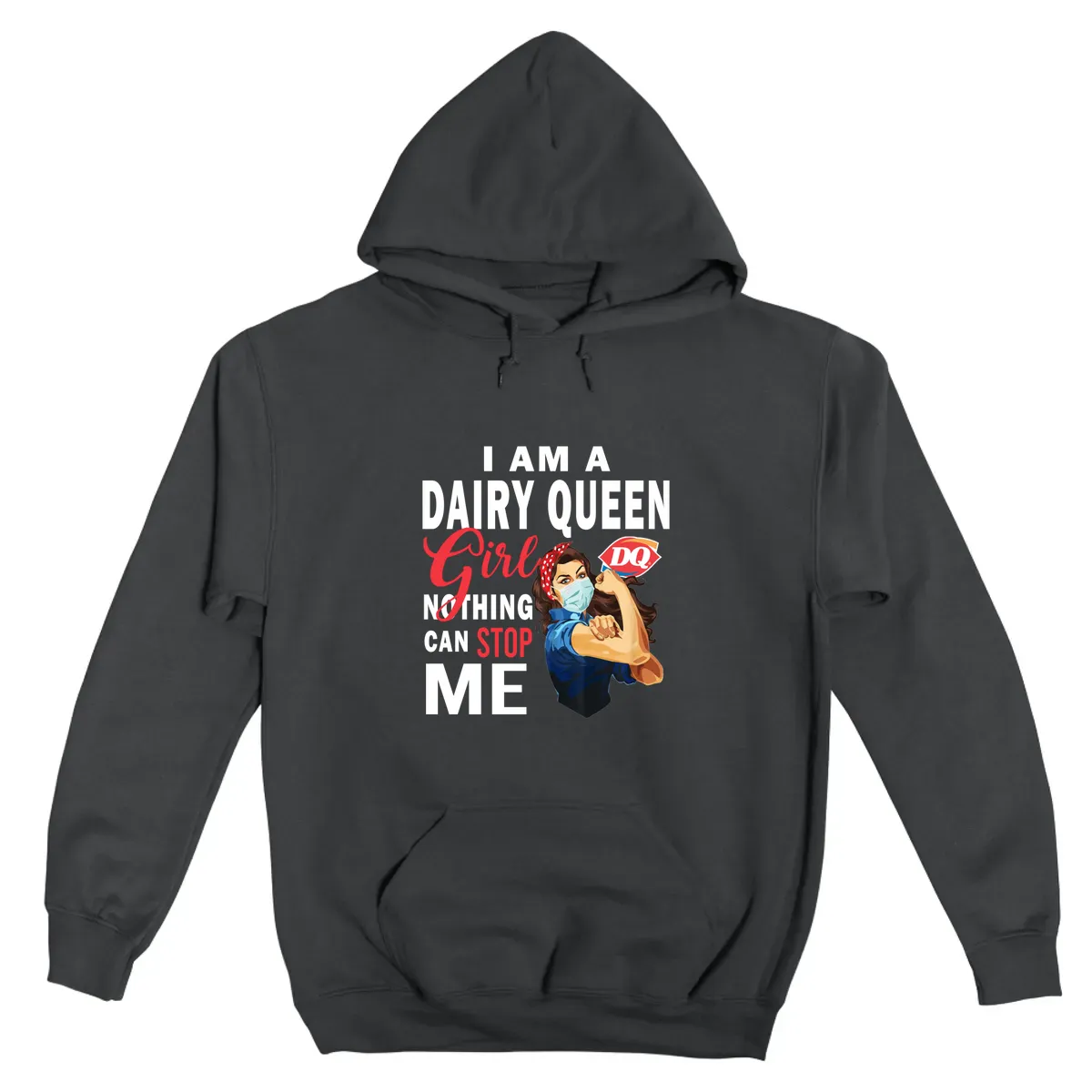 I Am A Dairy Queen Girl Nothing Can Stop Me Coronavirus