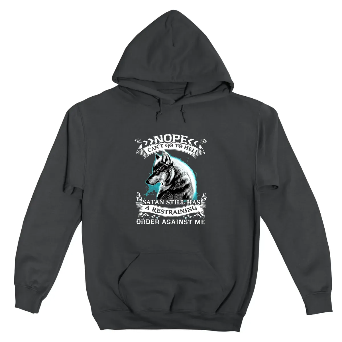 No I Cant Go To Hell Satan Still Has A Restraining Order Agains Me