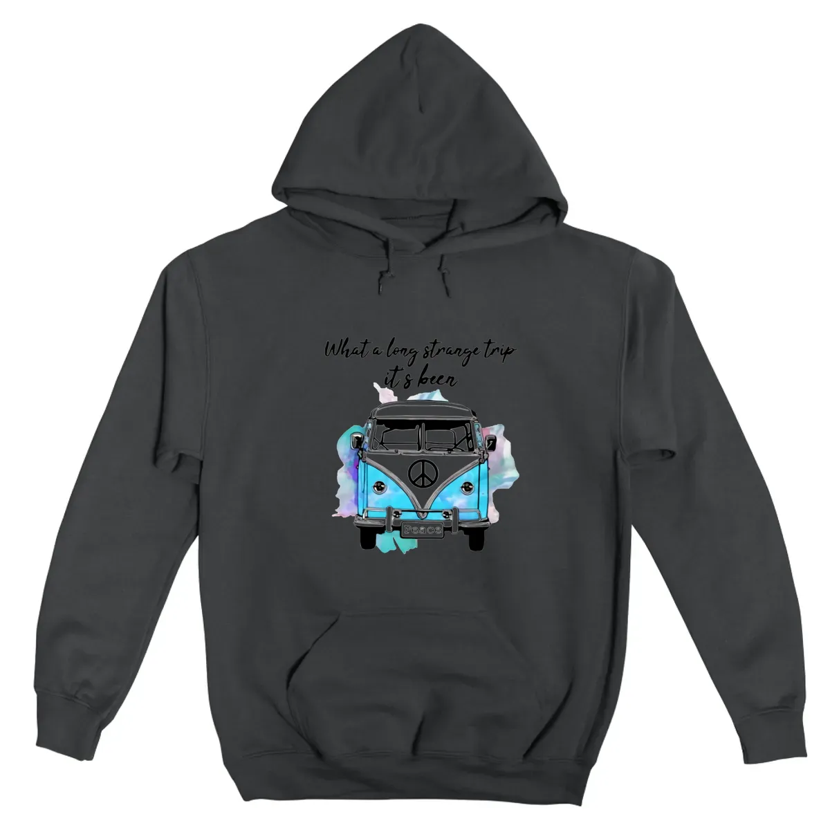 What A Long Strange Trip Its Been Hippie