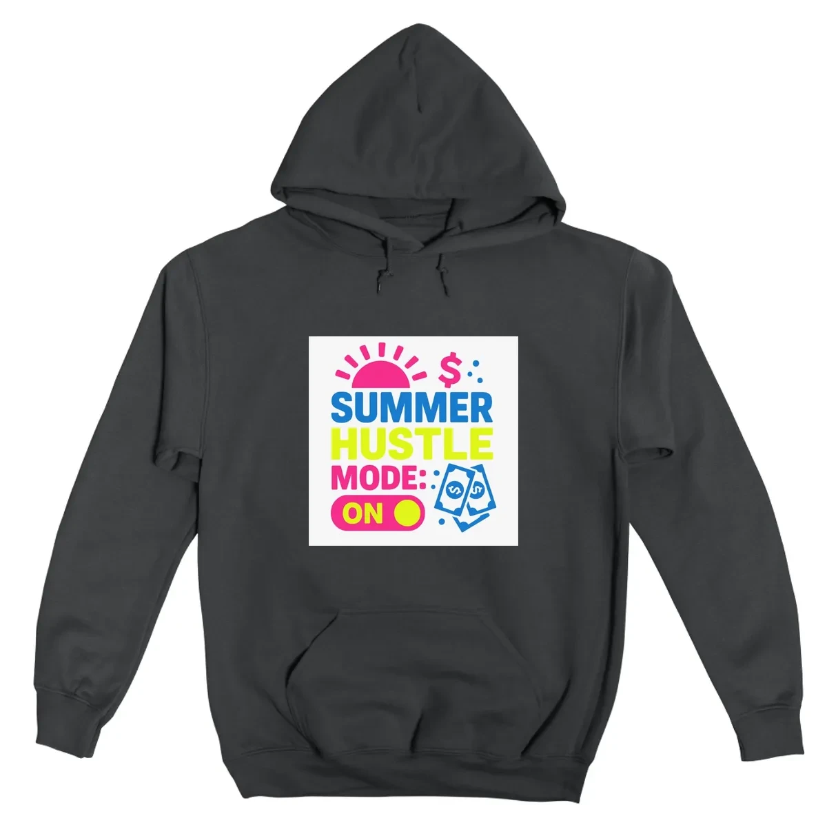 Summer Hustle Mode On Bold