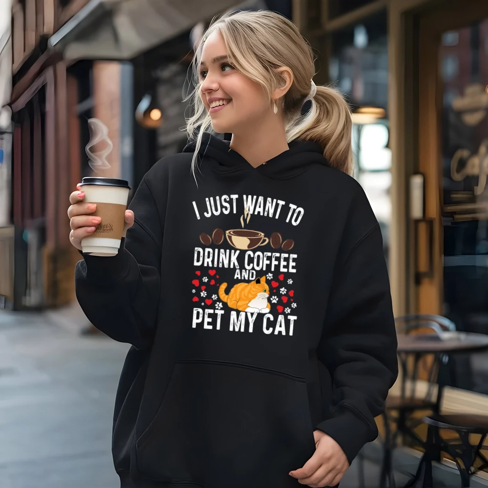 I Just Want To Drink Coffee And Pet My Cat