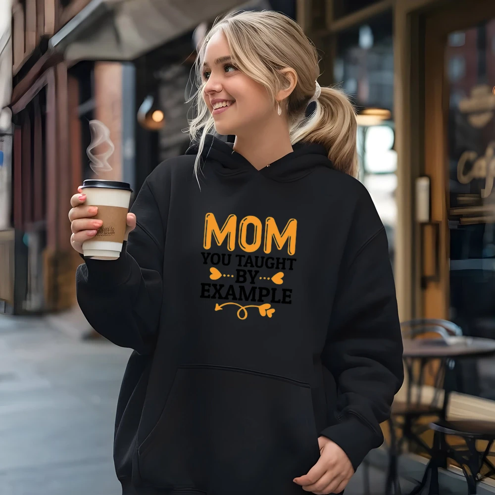 Mom You Taught By Example