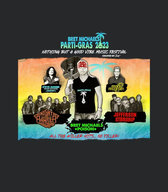 Bret Michaels Parti Gras Nothing But A Good Vibeour 2023