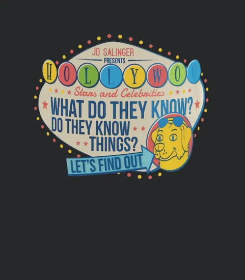 Jd Salinger Presents Hollywoo Stars And Celebrities What Do They Know