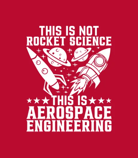 Rocket Scientist Aerospace Engineering Aerospace E