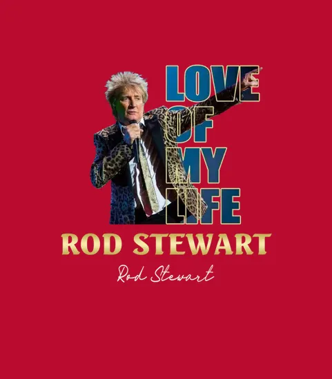 Aalove Of My Life Rod Stewart