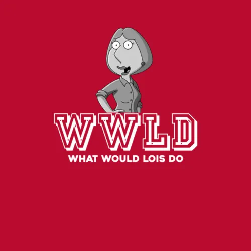 Lois Griffin Wwld What Would Lois Do Family Guy Favorite Character Tv