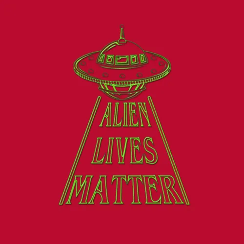 Alien Lives Matter Funny Ufo