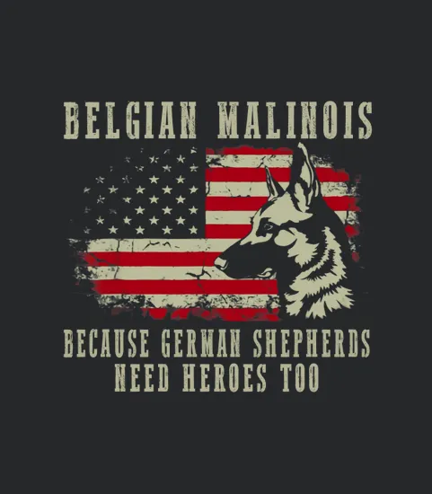 Belgian Malinois German Shepherd Need Hero Too American Flag