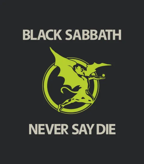 Black Sabbath Never Say Die