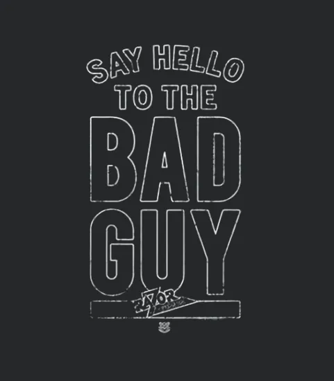 Say Hello To The Bad Guy Razor Ramon