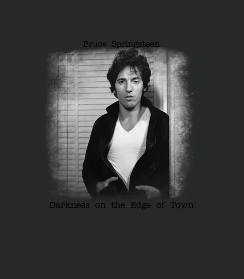 Bruce Springsteen Darkness On The Edge Of Town