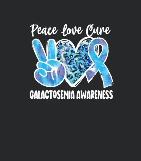 Galactosemia Awareness Peace Love Cure