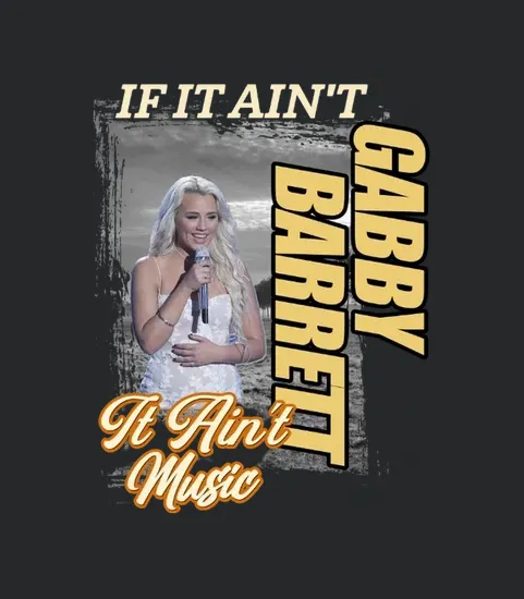 If It Aint Gabby Barrett It Aint Music