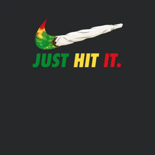 Just Hit It Nike Parody Cannabis Weed Joint Doobie Stoner