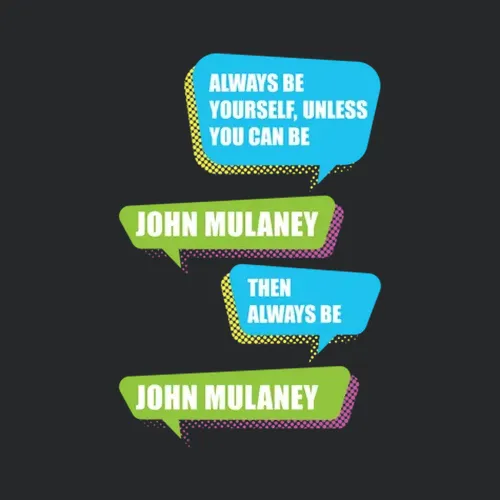 John Mulaney Funny Comedian Comedy Always Be Yourself Unless
