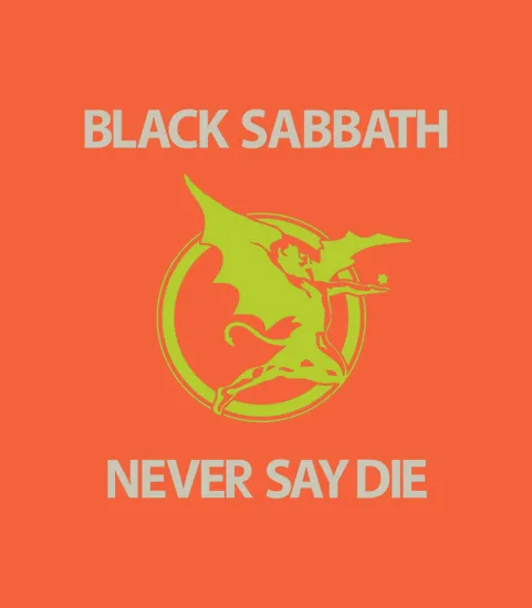 Black Sabbath Never Say Die