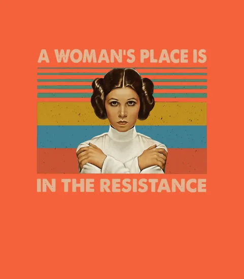 Carrie Fisher A Womans Place Is In The Resistance Vintage