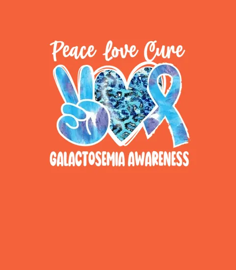 Galactosemia Awareness Peace Love Cure