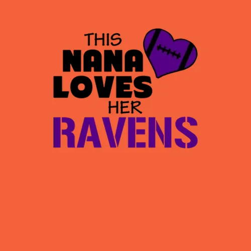 This Nana Loves Her Ravens Football Baltimore Ravens Team Colors Ladies