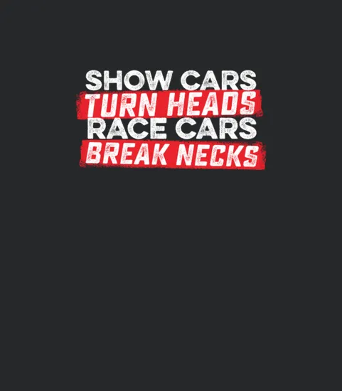Car Racer Break Necks Show Cars Turn Heads