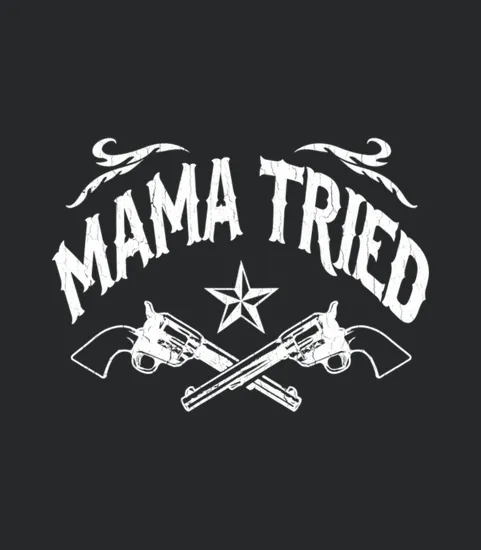 Mama Tried Vintage Distressed Look