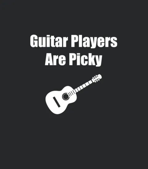 Guitar Players Are Picky Musician Joke