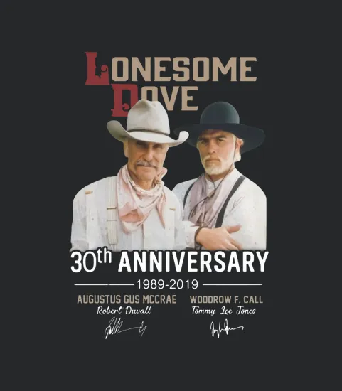 30th Anniversary Lonesome Dove