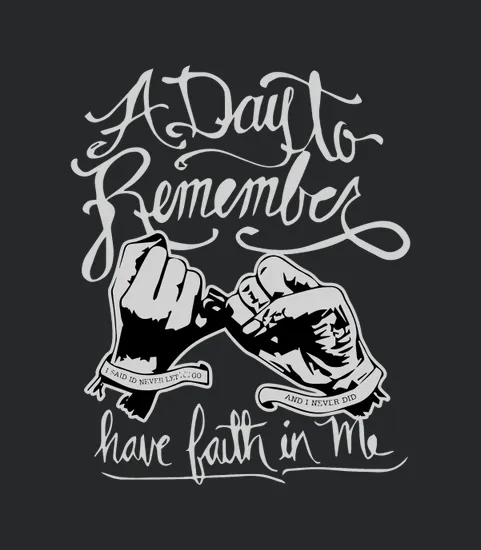 A Day To Remember Have Faith In Me