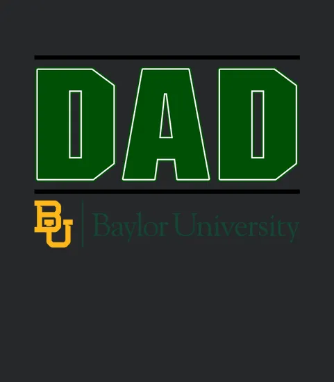 Baylor University Proud Dad Parents Day 2020