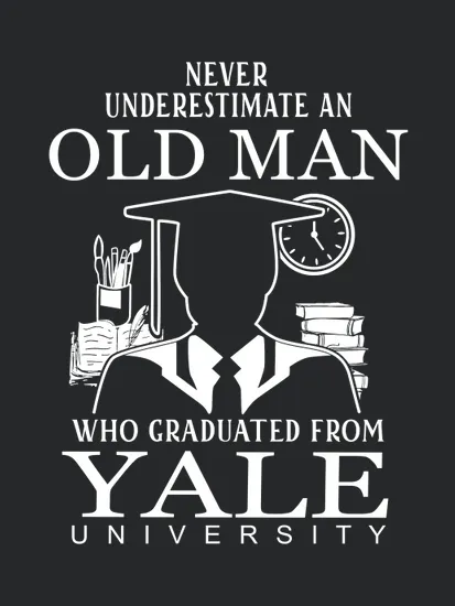 Never Underestimate An Old Man Who Graduated From Yale University