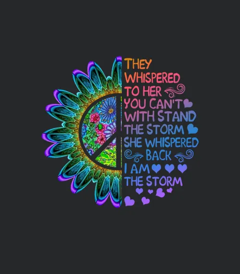 They Whispered To Her You Cant With Stand The Storm She Whispered
