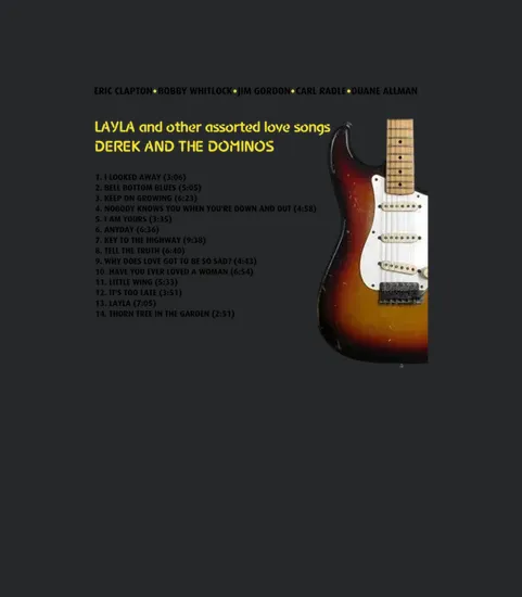 2 Sides Eric Clapton Derek And The Dominos Layla