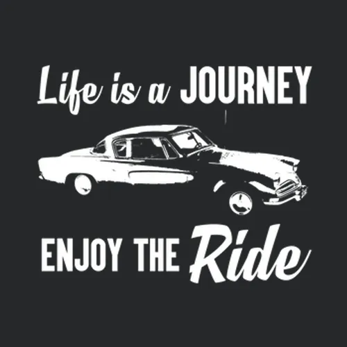 1953 Studebaker Commander 38 Life Is A Journey Enjoy The Ride Vintage Car Fan